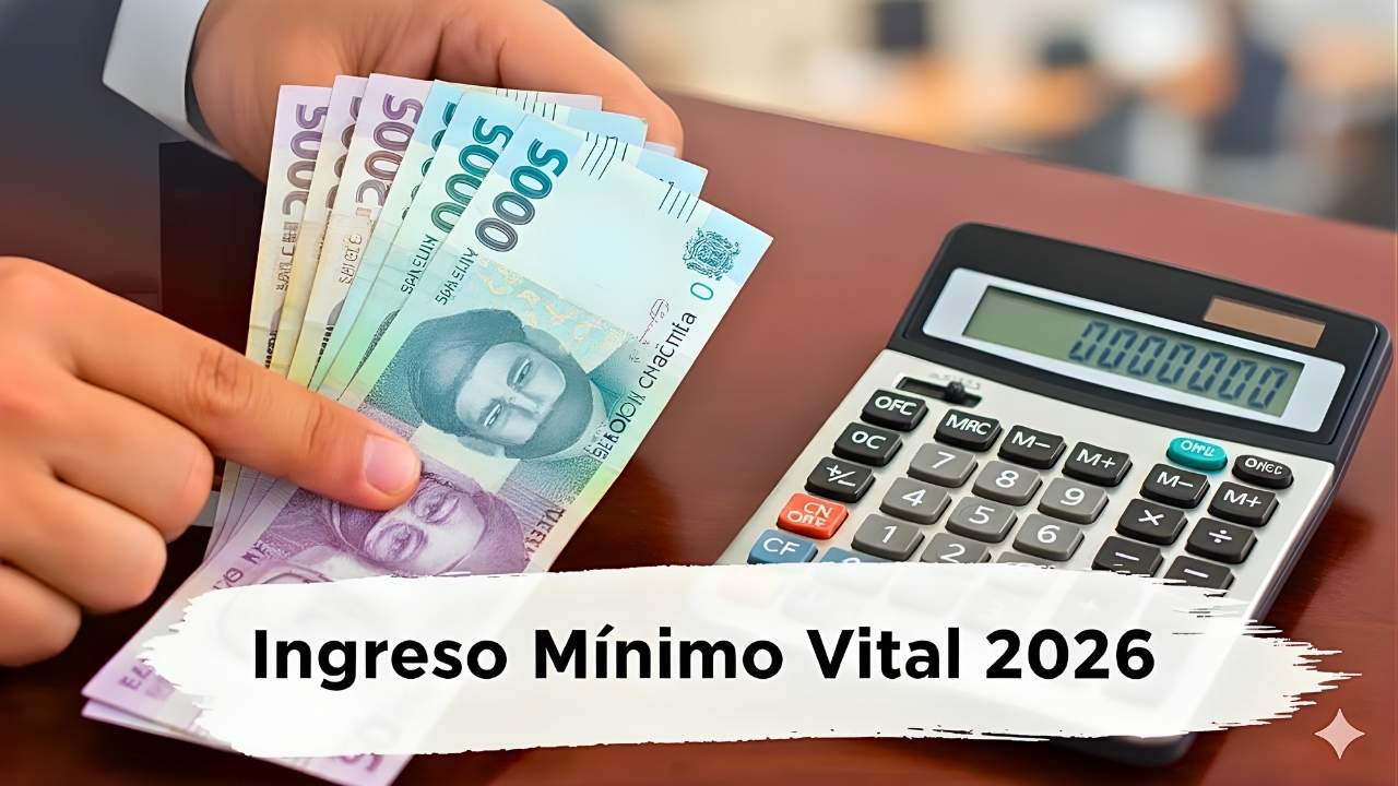 Ingreso Mínimo Vital 2026: nuevas condiciones, cuánto se paga y fechas de solicitud