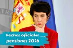 Fechas oficiales pensiones 2026: subidas aplicadas desde enero y pagos garantizados todo el año