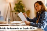 Subsidio de desempleo en España 2026: guía rápida para cobrarlo sin errores