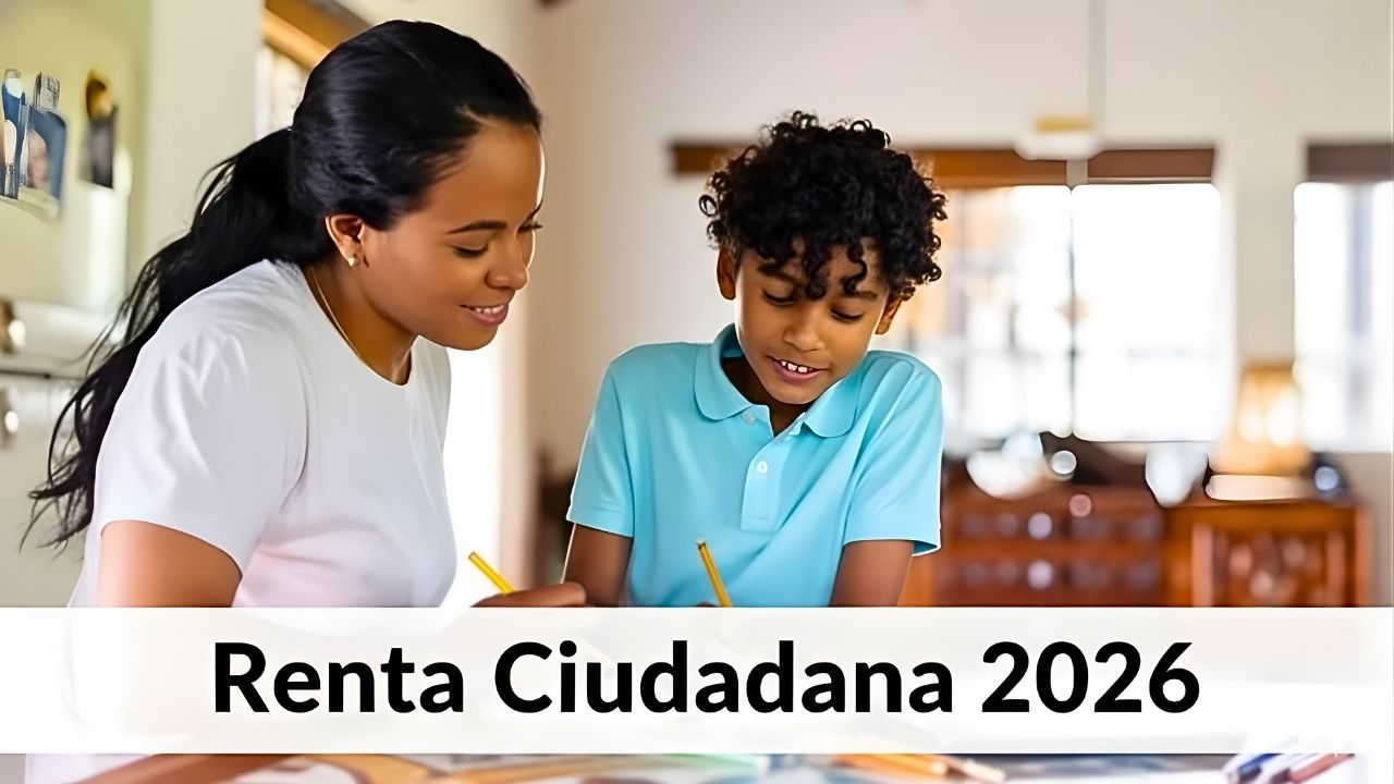 Renta Ciudadana 2026: apoyo de $600.000 confirmado, consulta aquí cómo inscribirte