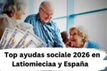 Top ayudas sociales 2026 en Latinoamérica y España: montos, requisitos y pagos en un solo clic